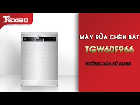 Máy Rửa Bát Texgio TG-W60F966 | Hướng dẫn sử dụng
