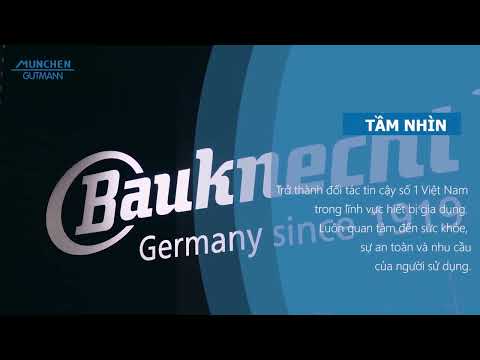 Munchen - Bauknecht giới thiệu về chúng tôi