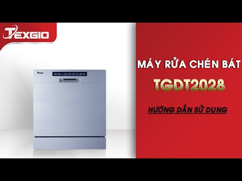 Máy Rửa Bát Texgio TG-DT2028 | Hướng dẫn sử dụng