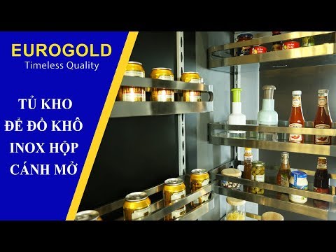 TỦ KHO ĐỂ ĐỒ KHÔ INOX HỘP CÁNH MỞ - Phụ Kiện Tủ Bếp | Eurogold Vietnam